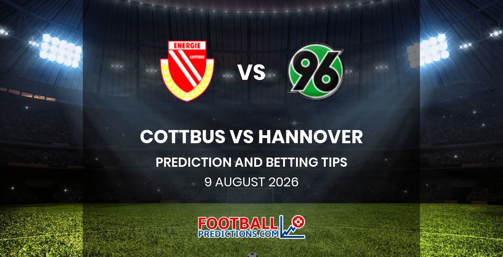Cottbus vs Hannover Prediction and Betting Tips 9 August 2026