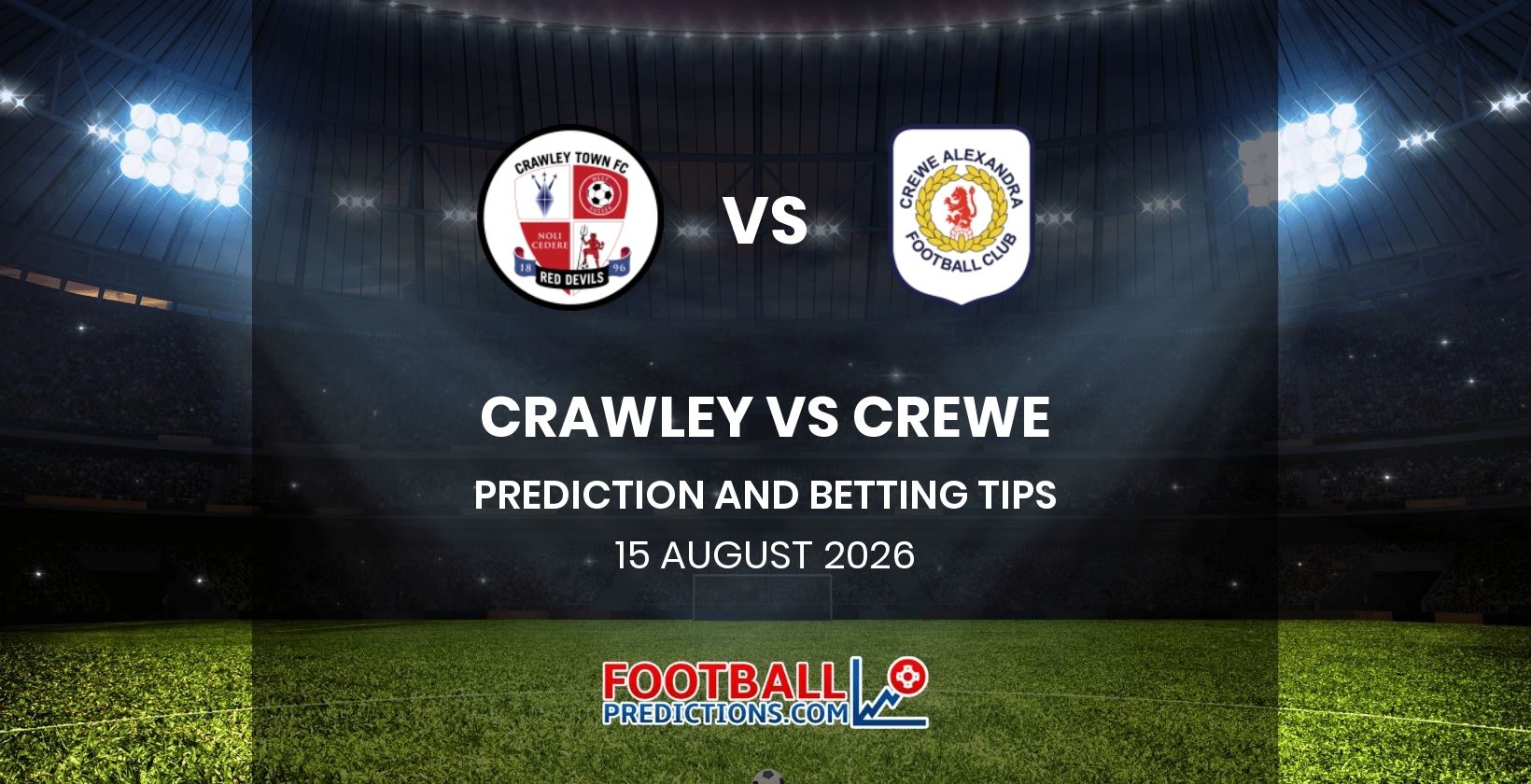Crawley vs Crewe Prediction and Betting Tips 15 August 2026