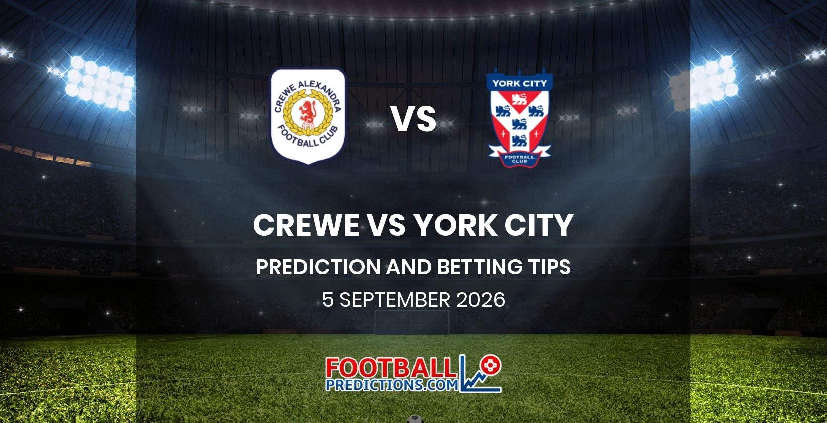 Crewe vs York City Prediction and Betting Tips 5 September 2026