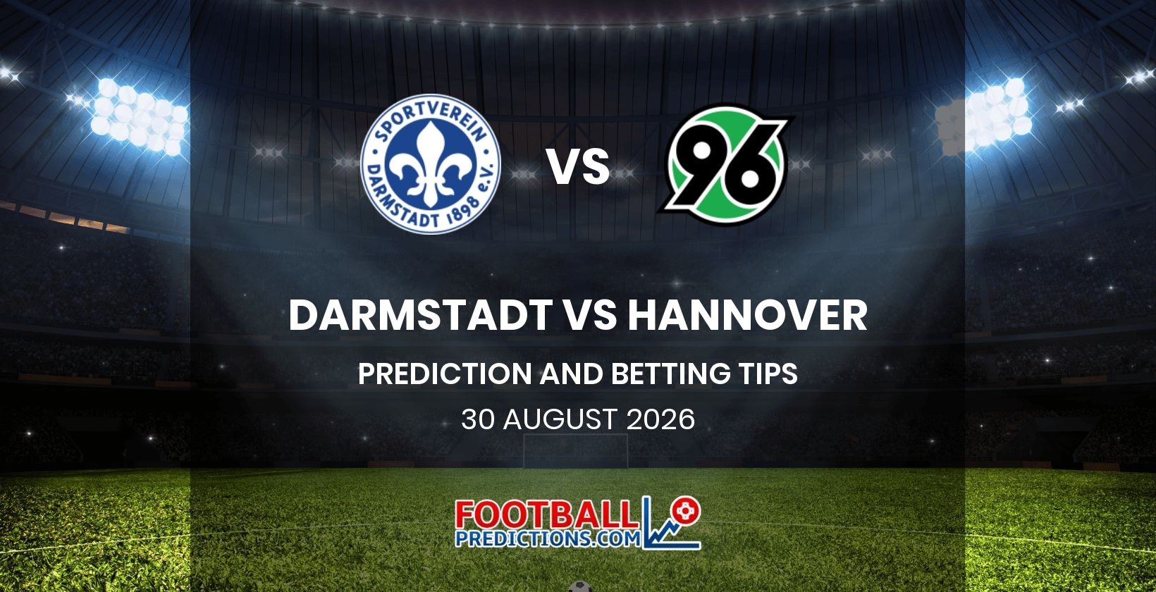 Darmstadt vs Hannover Prediction and Betting Tips 30 August 2026