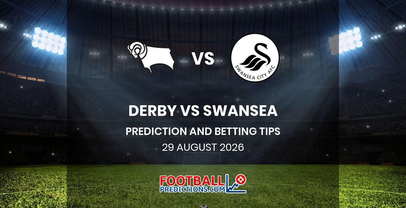 Derby vs Swansea Prediction and Betting Tips 29 August 2026