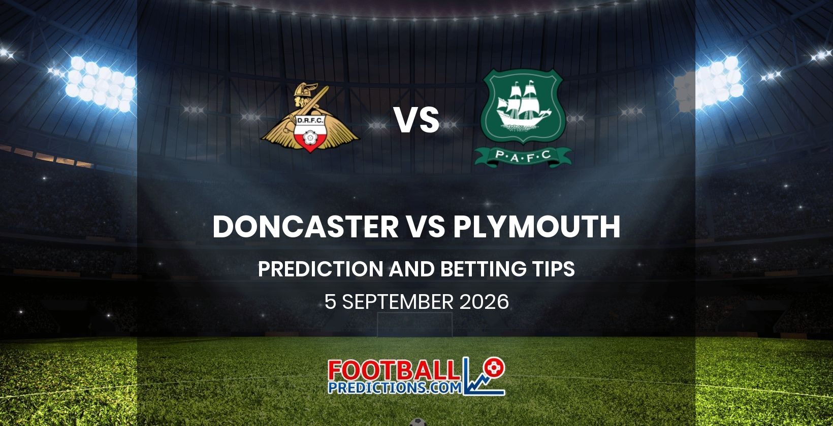 Doncaster vs Plymouth Prediction and Betting Tips 5 September 2026