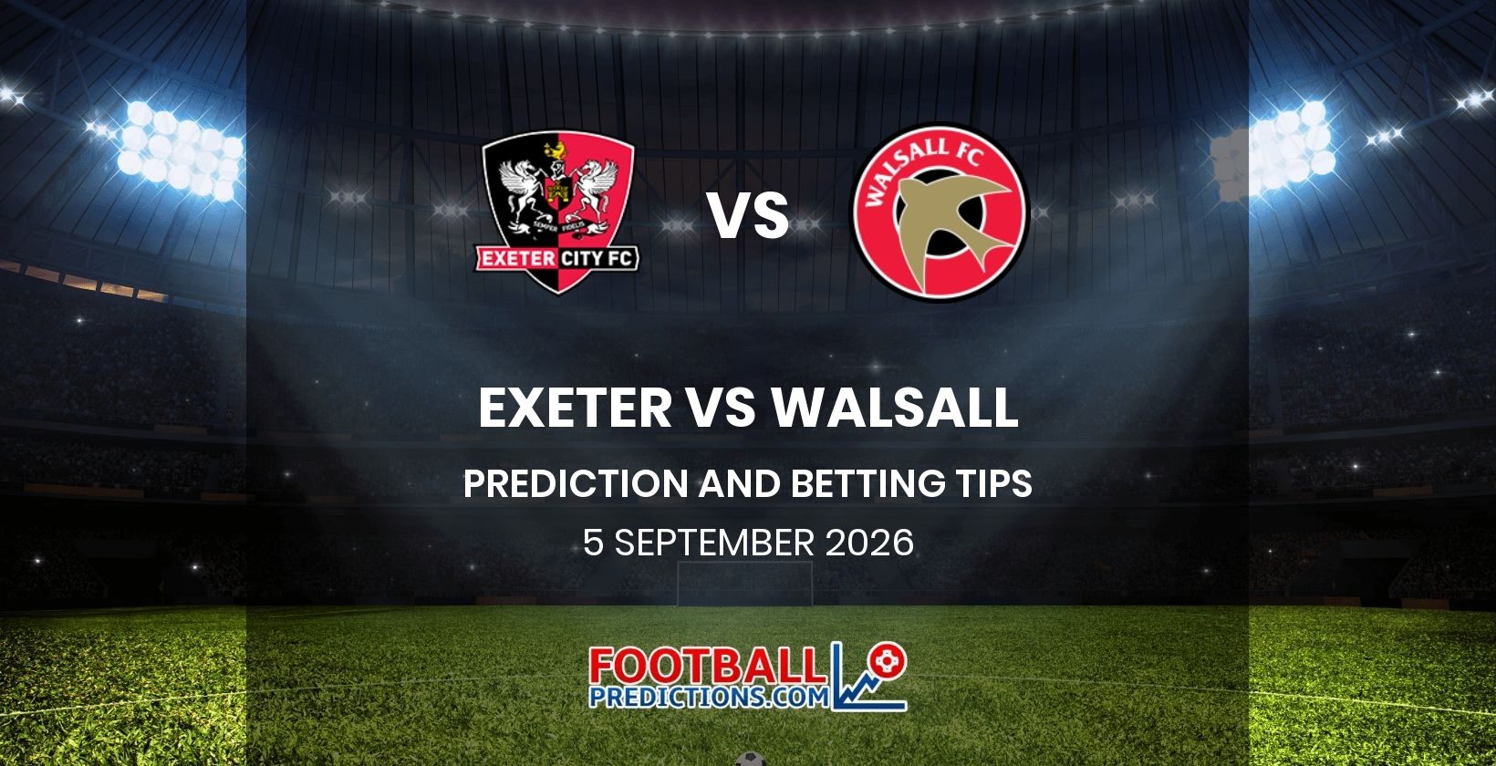Exeter vs Walsall Prediction and Betting Tips 5 September 2026