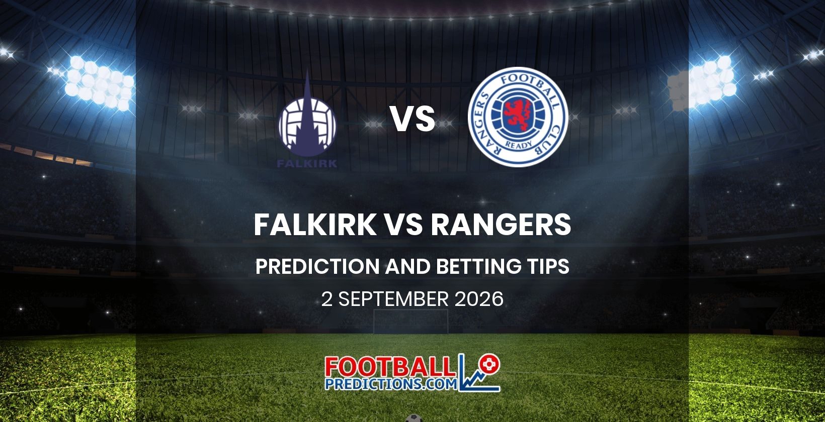 Falkirk vs Rangers Prediction and Betting Tips 2 September 2026