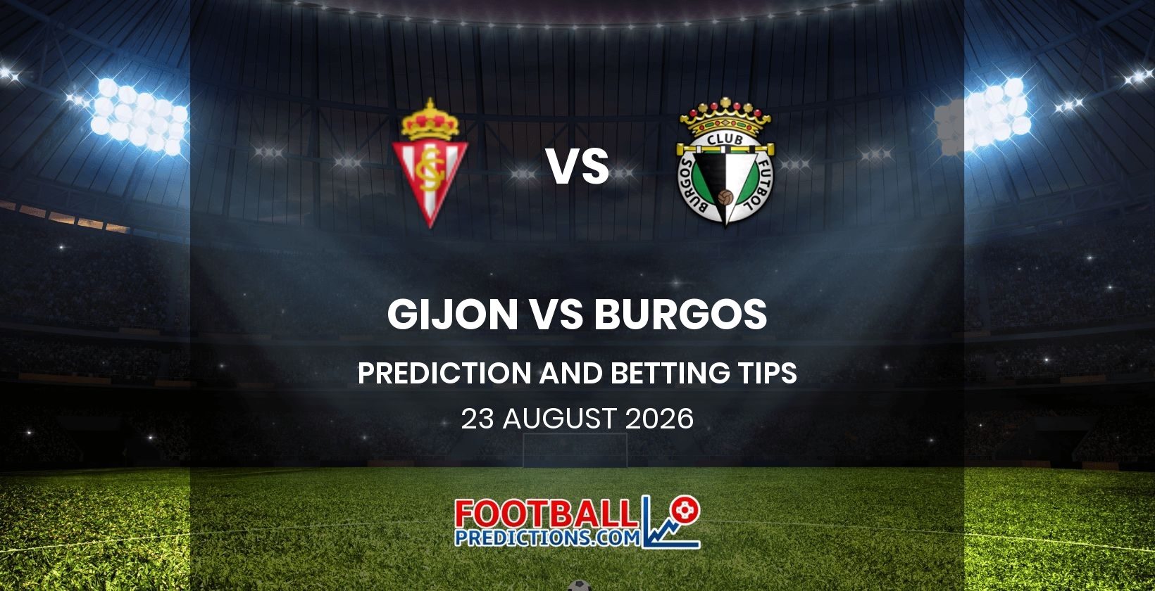 Gijon vs Burgos Prediction and Betting Tips 23 August 2026