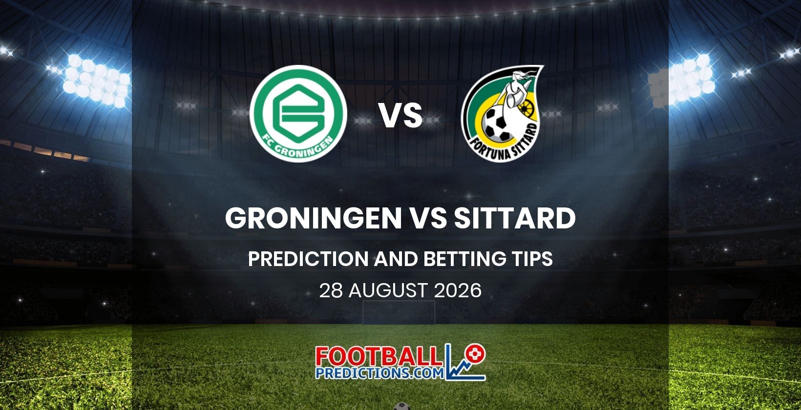 Groningen vs Sittard Prediction and Betting Tips 28 August 2026
