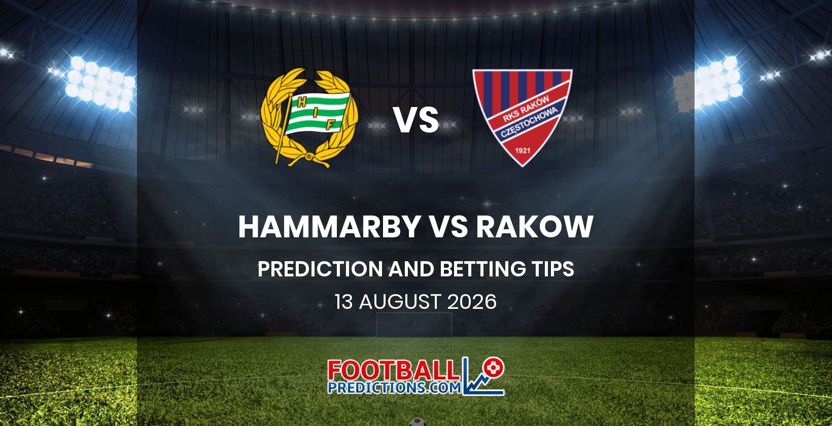Hammarby vs Rakow Prediction and Betting Tips 13 August 2026