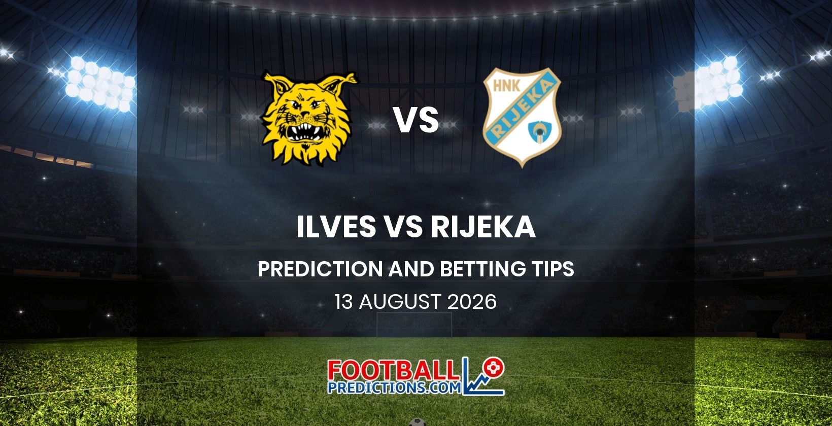 Ilves vs Rijeka Prediction and Betting Tips 13 August 2026