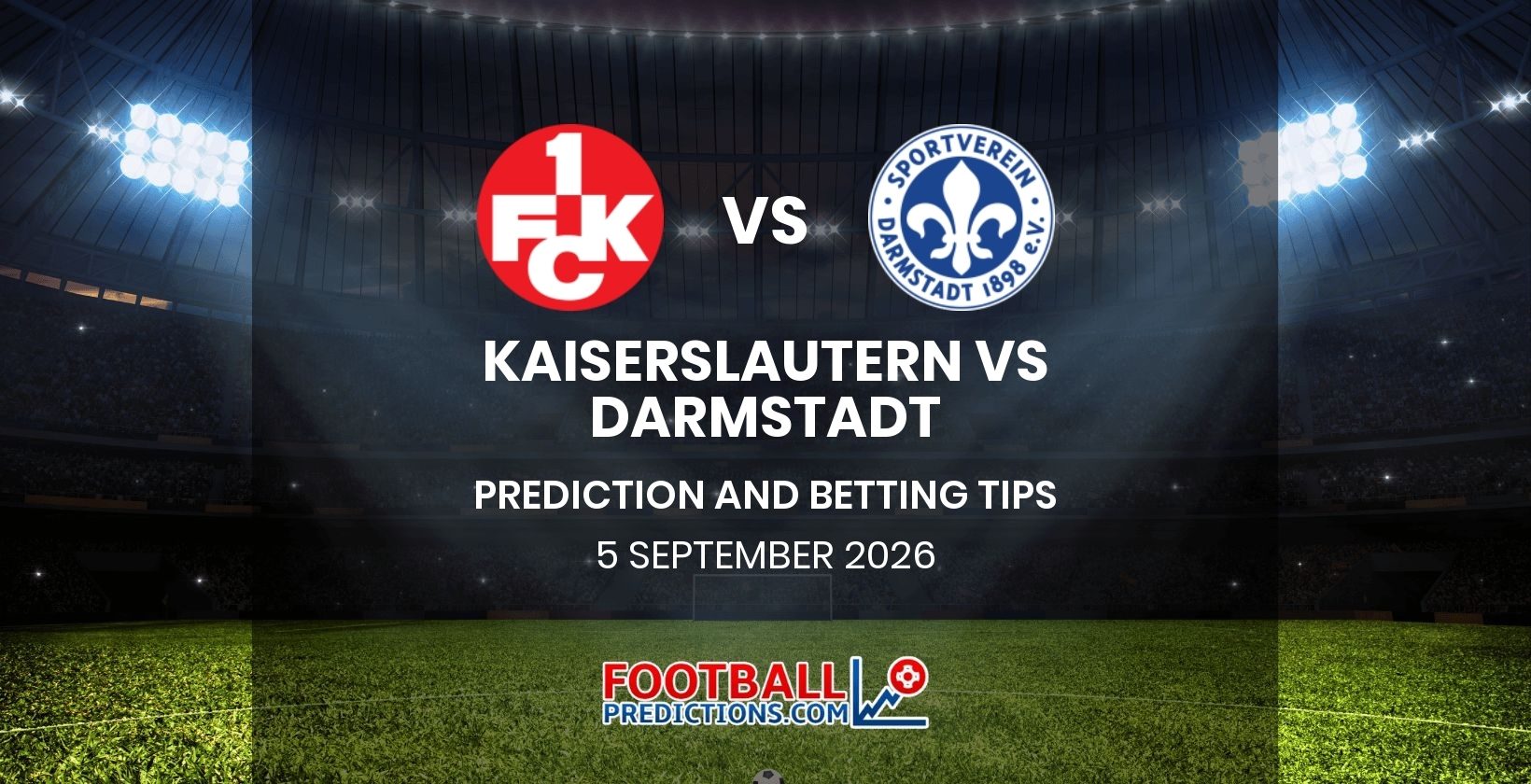 Kaiserslautern vs Darmstadt Prediction and Betting Tips 5 September 2026