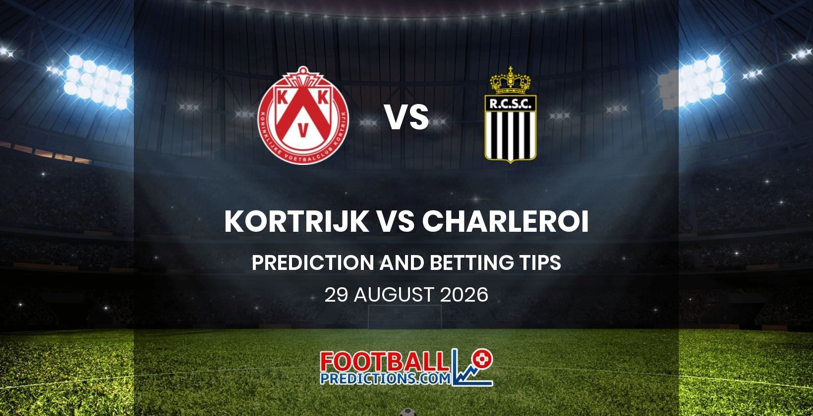 Kortrijk vs Charleroi Prediction and Betting Tips 29 August 2026