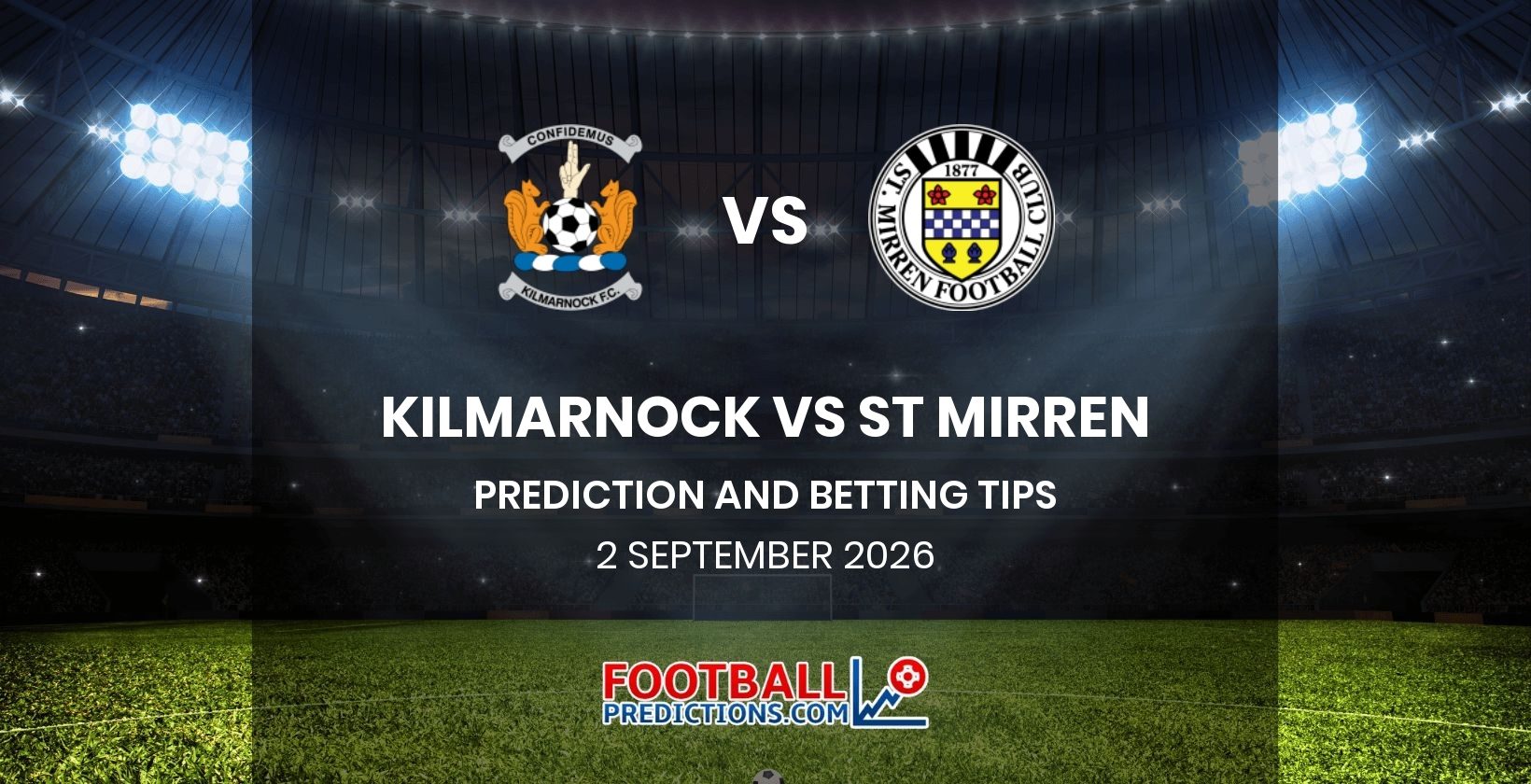 Kulmarnock vs St Mirren Prediction and Betting Tips 2 September 2026