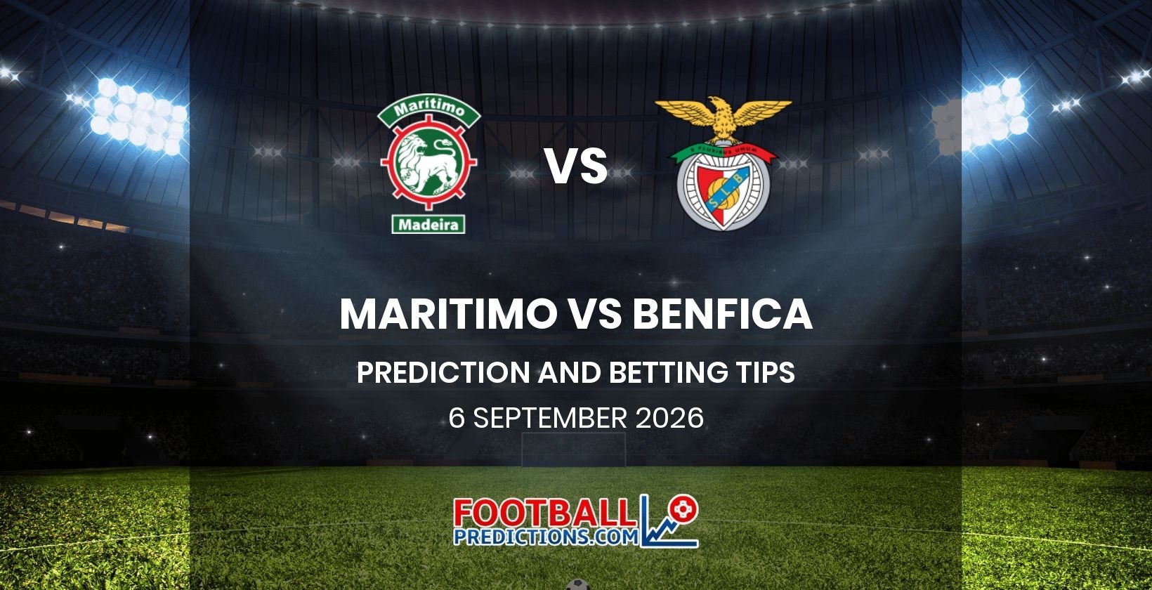 Maritimo vs Benfica Prediction and Betting Tips 6 September 2026