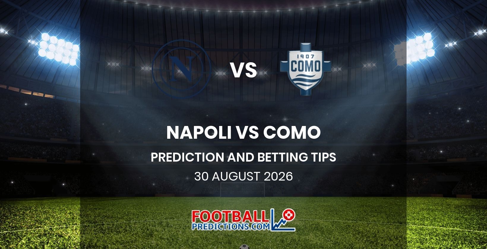 Napoli vs Como Prediction and Betting Tips 30 August 2026
