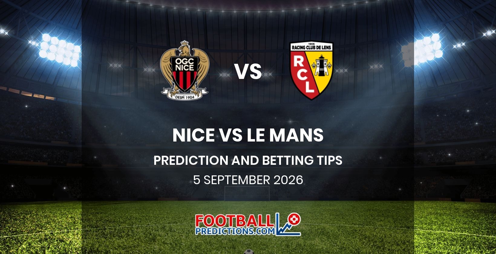 Nice vs Le Mans Prediction and Betting Tips 5 September 2026
