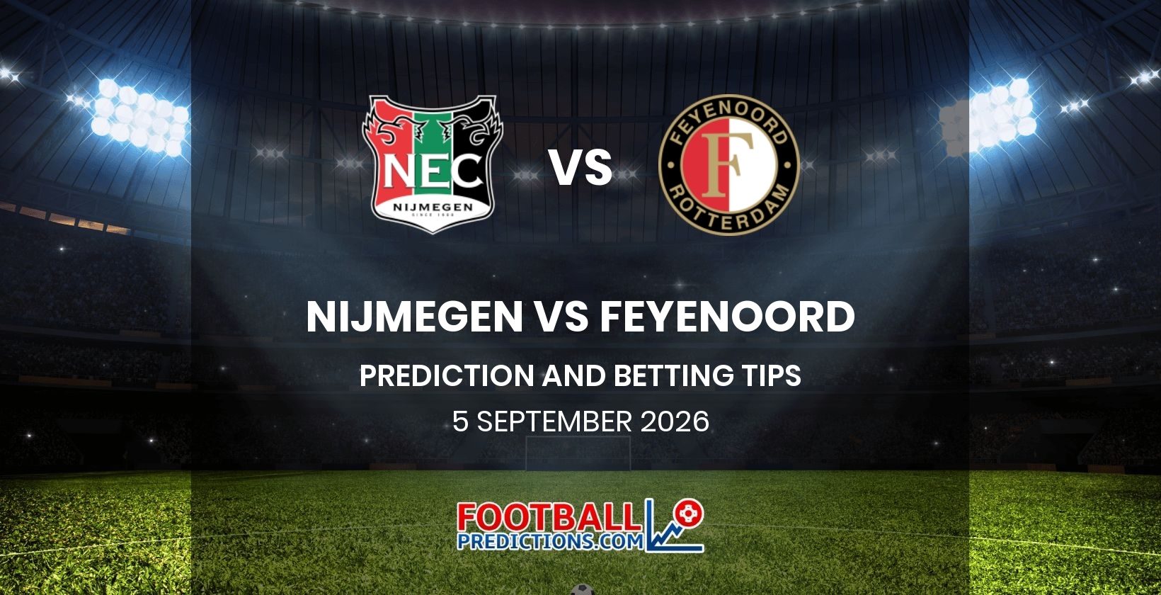 Nijmegen vs Feyenoord Prediction and Betting Tips 5 September 2026