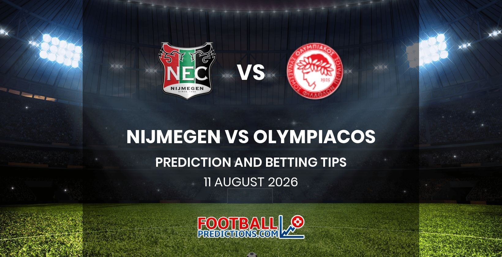 Nijmegen vs Olympiacos Prediction and Betting Tips 11 August 2026