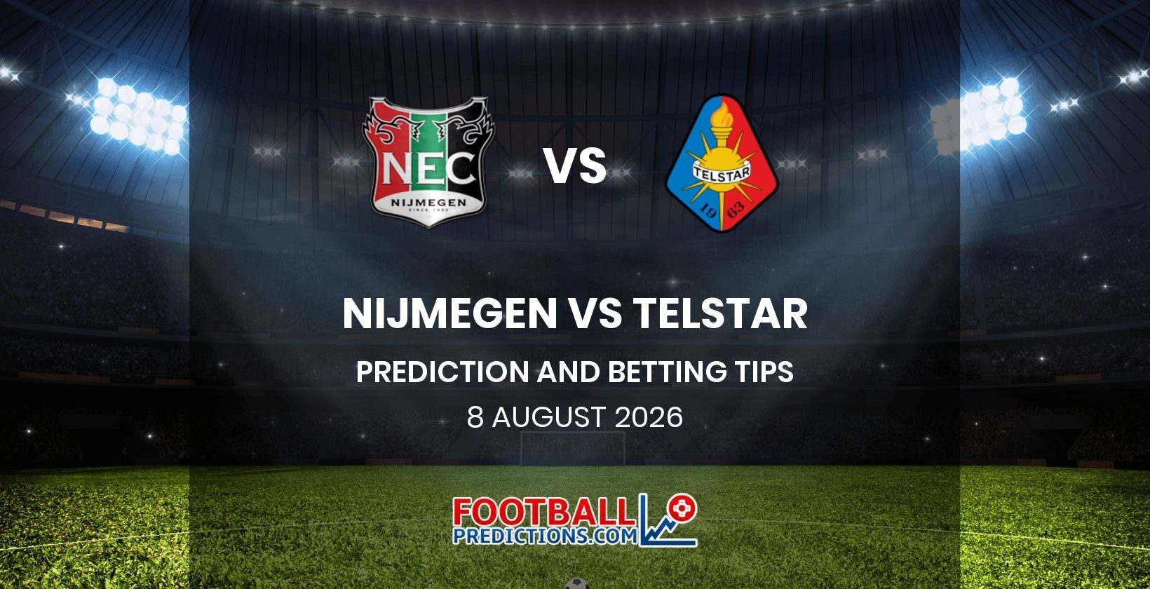 Nijmegen vs Telstar Prediction and Betting Tips 8 August 2026