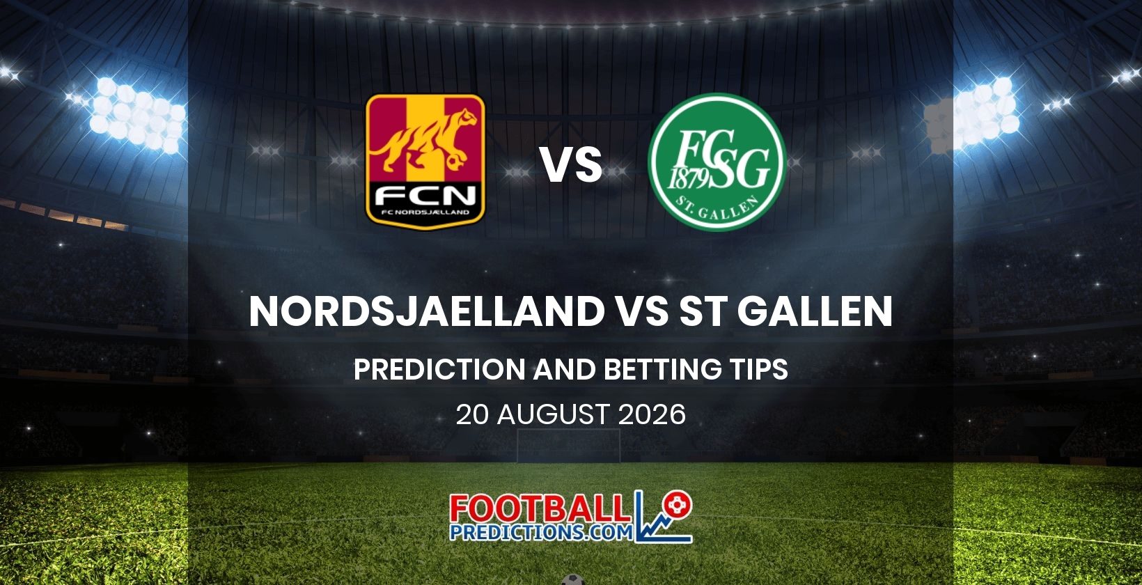 Nordsjaelland vs St Gallen Prediction and Betting Tips 20 August 2026