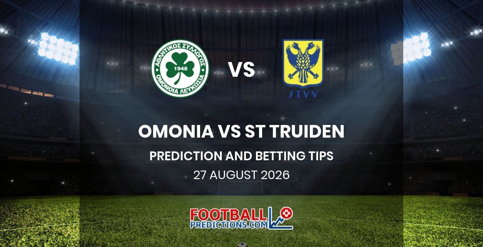 Omonia vs St Truiden Prediction and Betting Tips 27 August 2026
