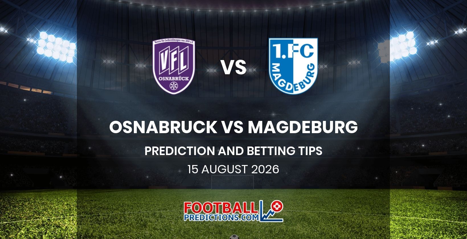 Osnabruck vs Magdeburg Prediction and Betting Tips 15 August 2026