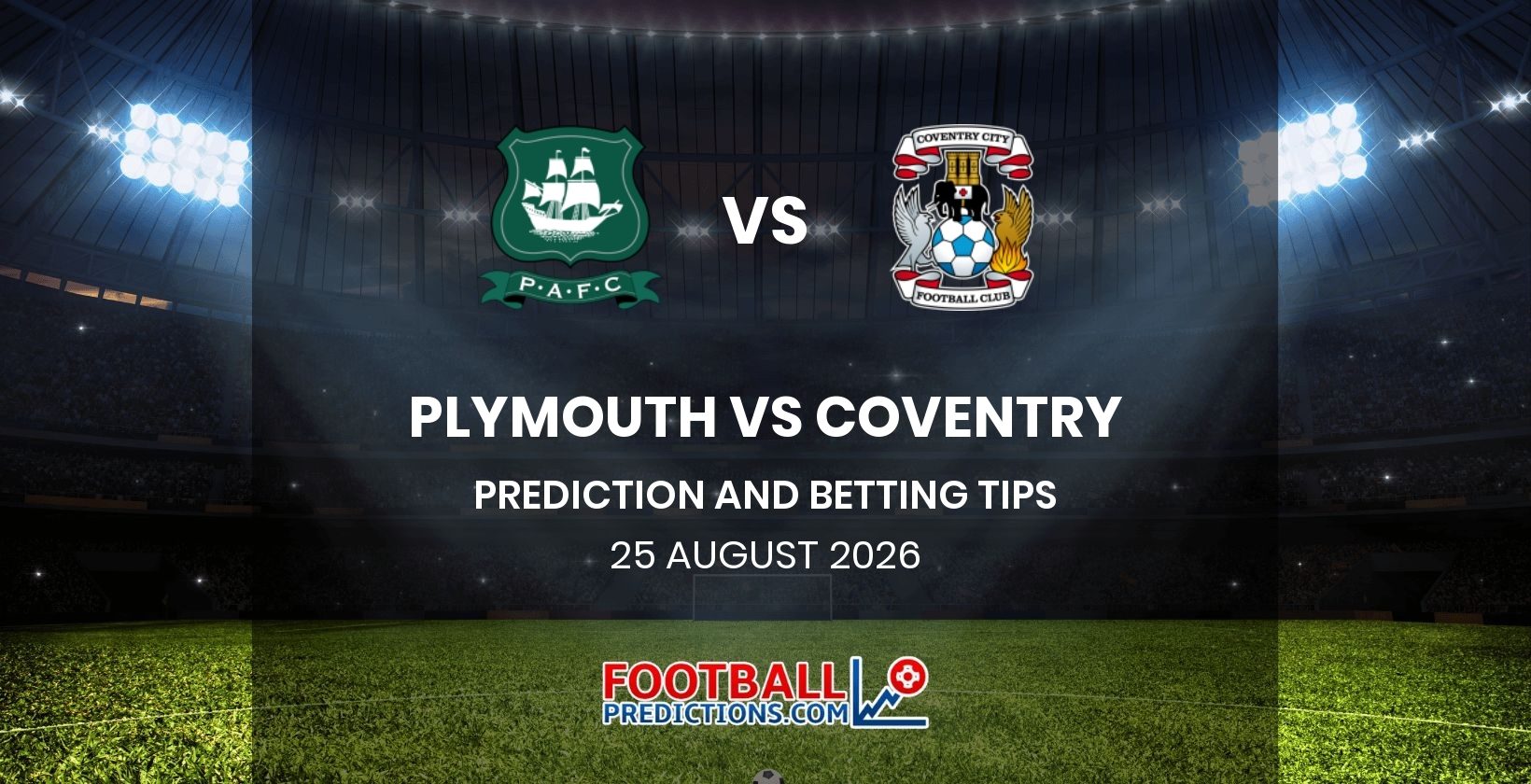 Plymouth vs Coventry Prediction and Betting Tips 25 August 2026