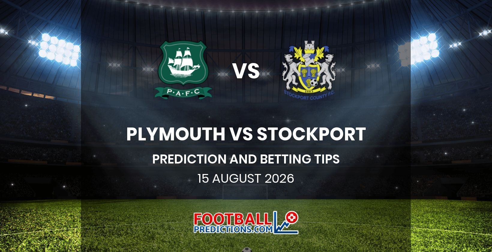 Plymouth vs Stockport Prediction and Betting Tips 15 August 2026