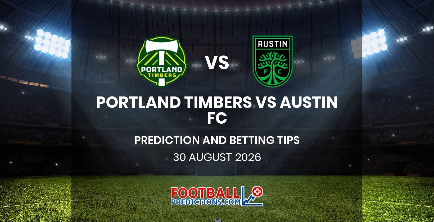 Portland Timbers vs Austin FC Prediction and Betting Tips 30 August 2026