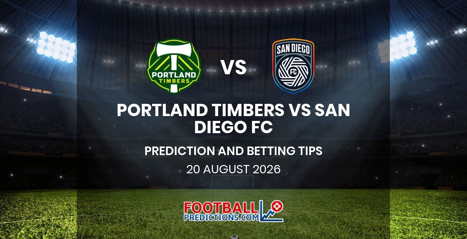 Portland Timbers vs San Diego FC Prediction and Betting Tips 20 August 2026