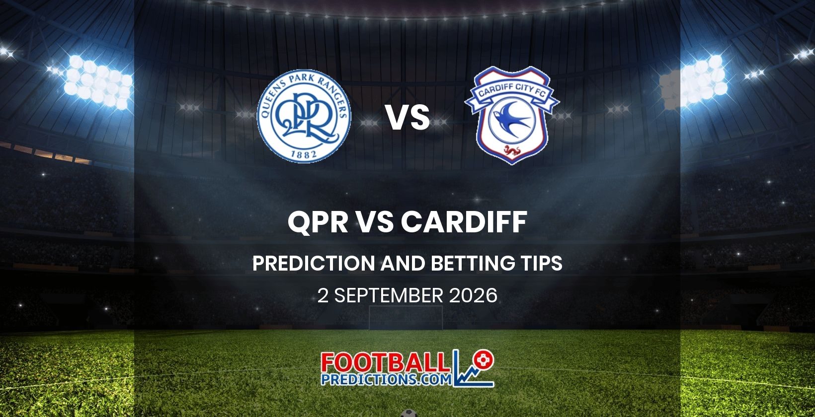 QPR vs Cardiff Prediction and Betting Tips 2 September 2026