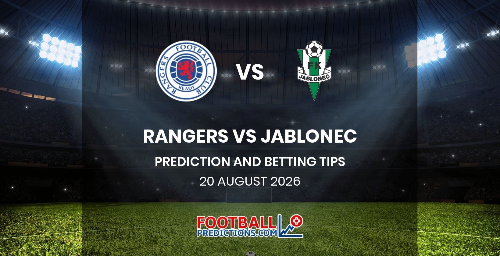 Rangers vs Jablonec Prediction and Betting Tips 20 August 2026