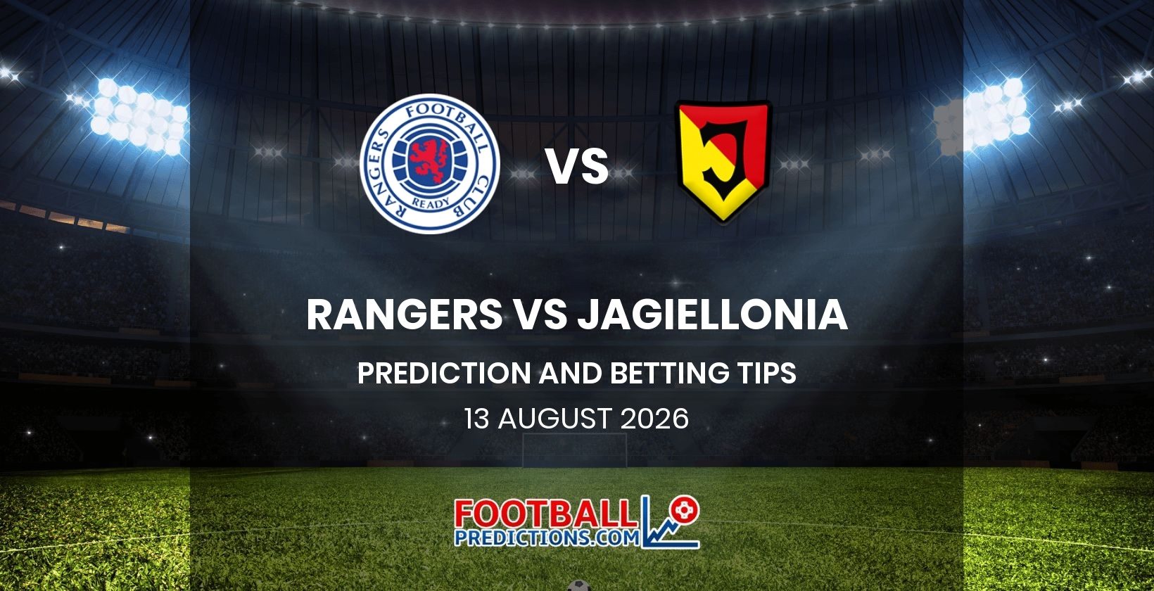 Rangers vs Jagiellonia Prediction and Betting Tips 13 August 2026