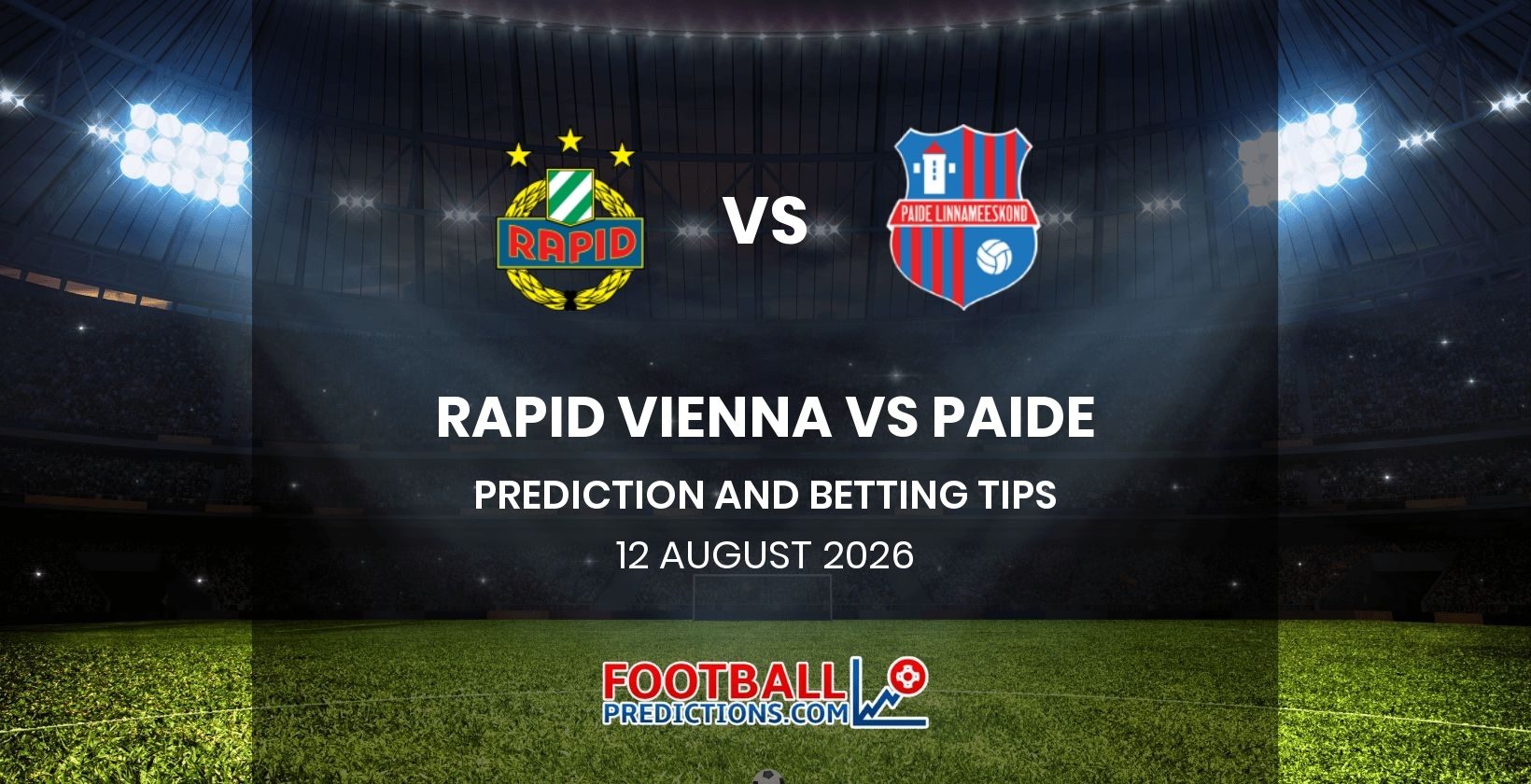 Rapid Vienna vs Paide Prediction and Betting Tips 12 August 2026