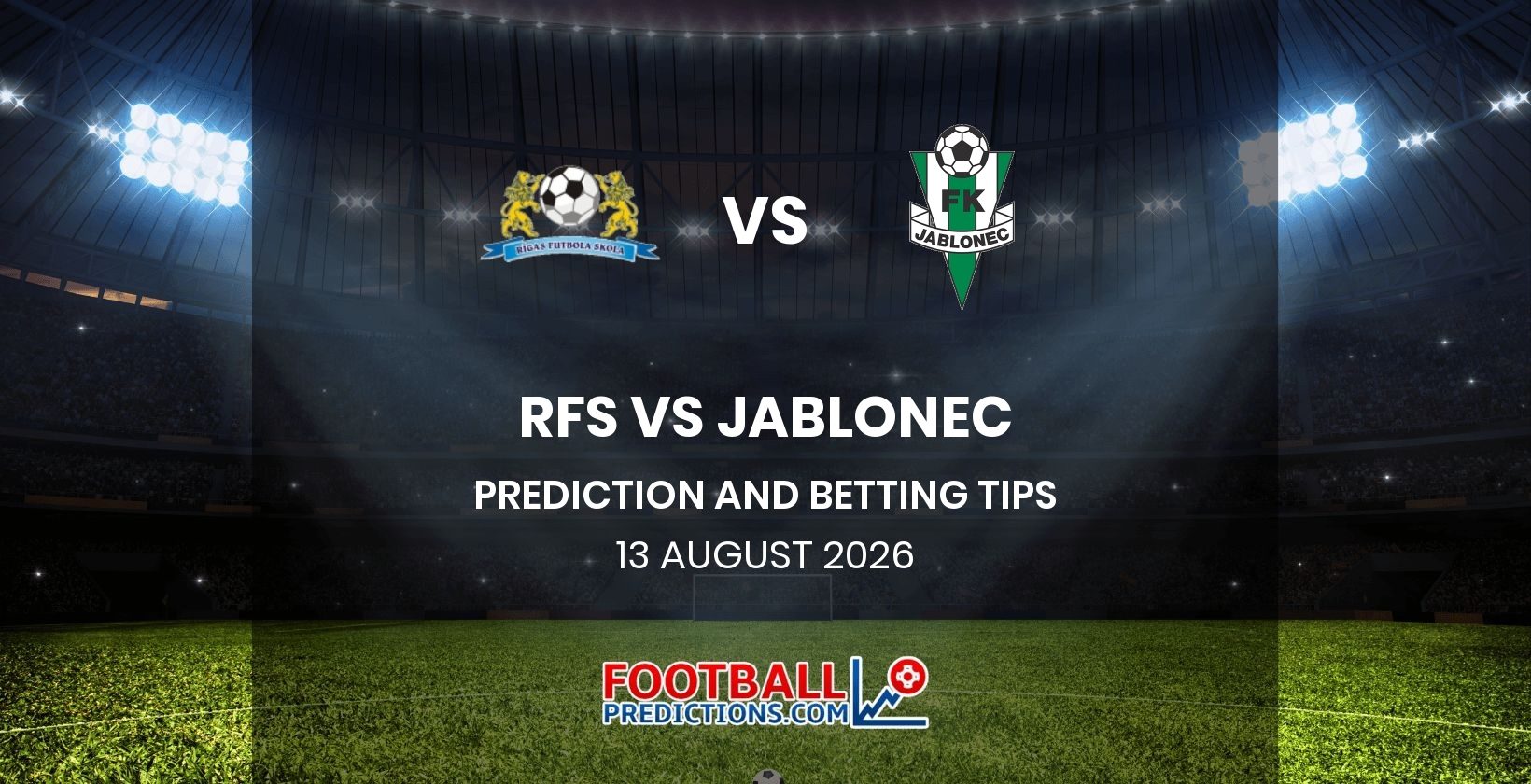 RFS vs Jablonec Prediction and Betting Tips 13 August 2026