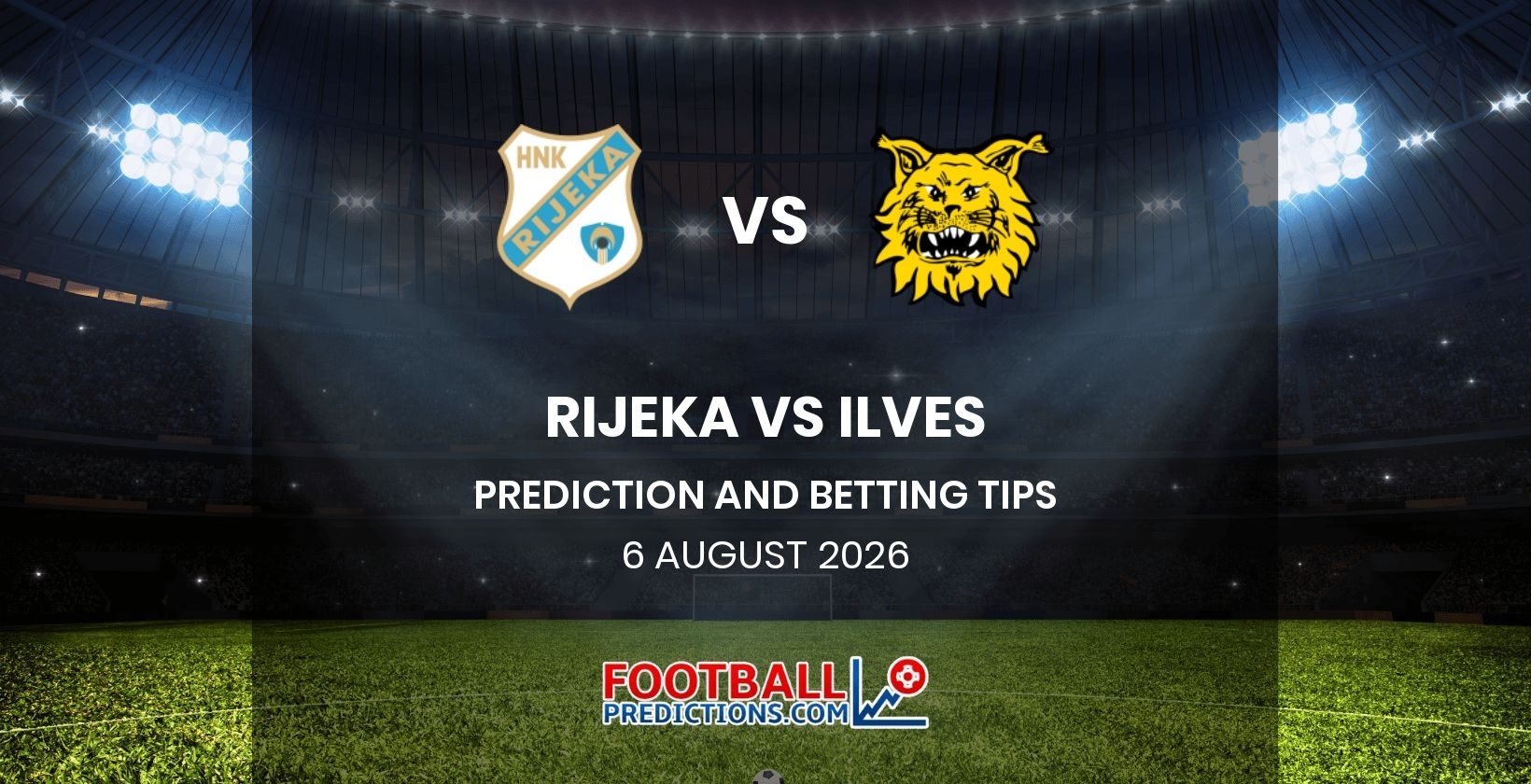 Rijeka vs Ilves Prediction and Betting Tips 6 August 2026