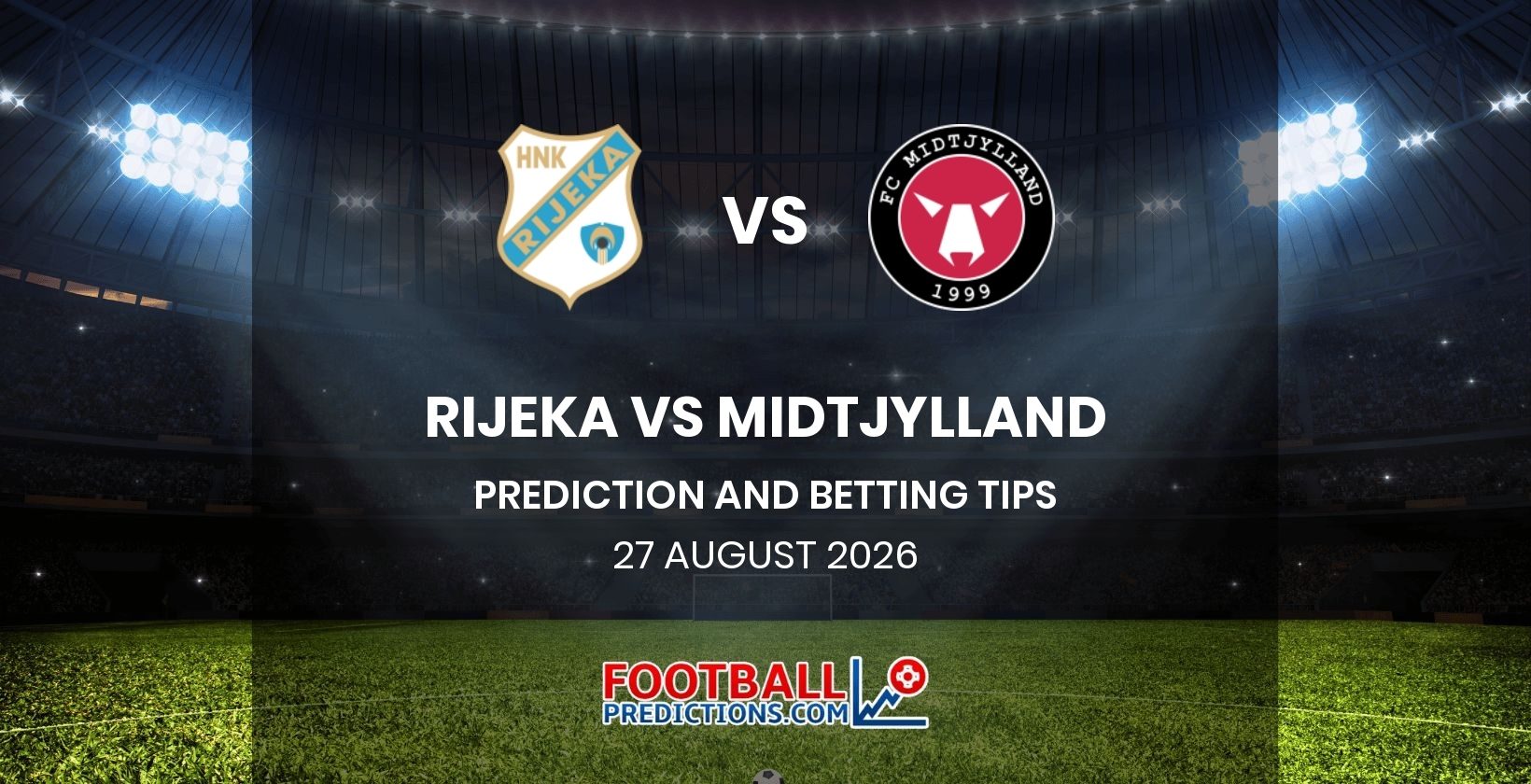 Rijeka vs Midtjylland Prediction and Betting Tips 27 August 2026