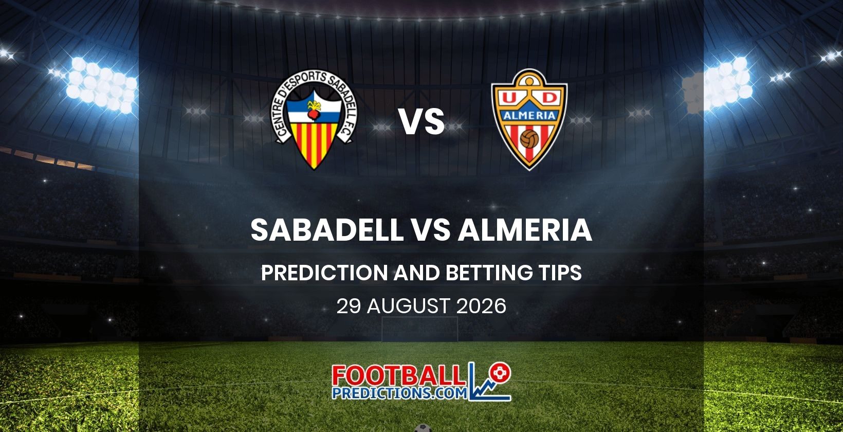 Sabadell vs Almeria Prediction and Betting Tips 29 August 2026