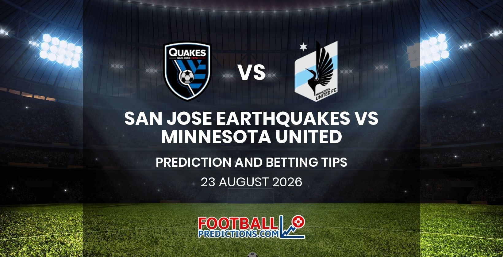 San Jose Earthquakes vs Minnesota United Prediction and Betting Tips 23 August 2026