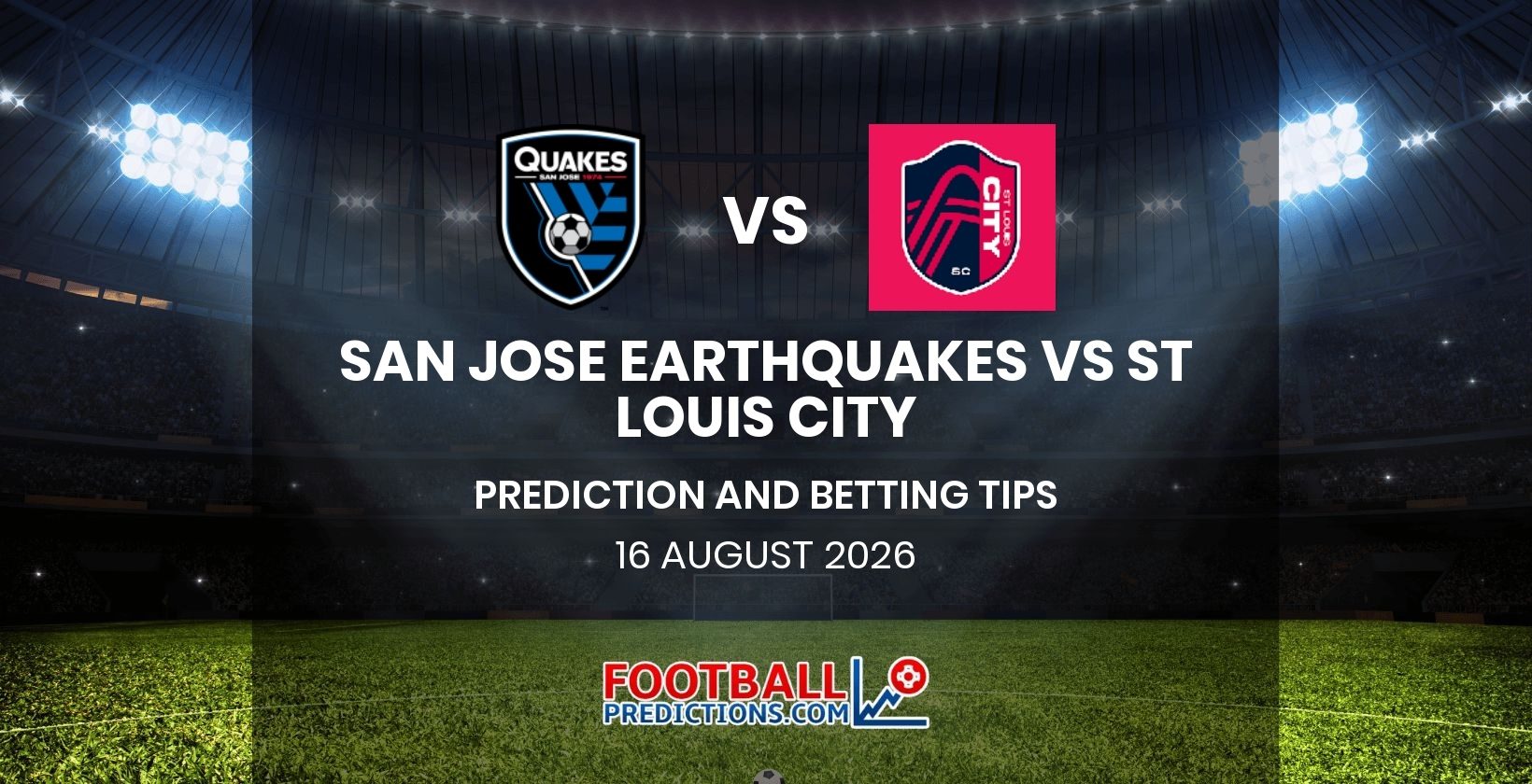 San Jose Earthquakes vs St Louis City Prediction and Betting Tips 16 August 2026