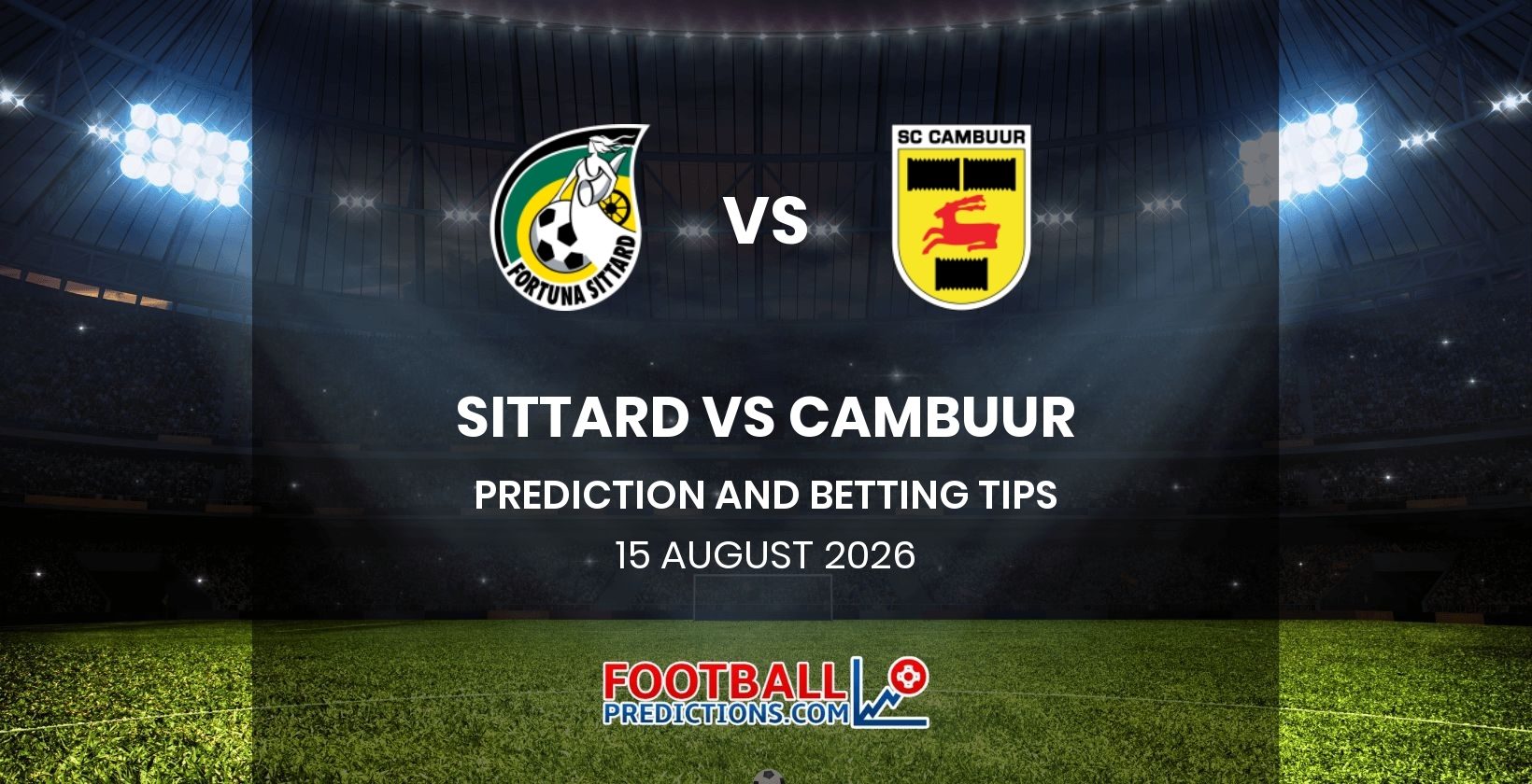 Sittard vs Cambuur Prediction and Betting Tips 15 August 2026