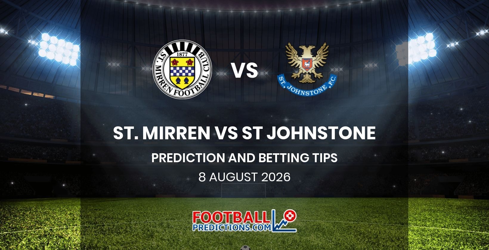 St. Mirren vs St Johnstone Prediction and Betting Tips 8 August 2026