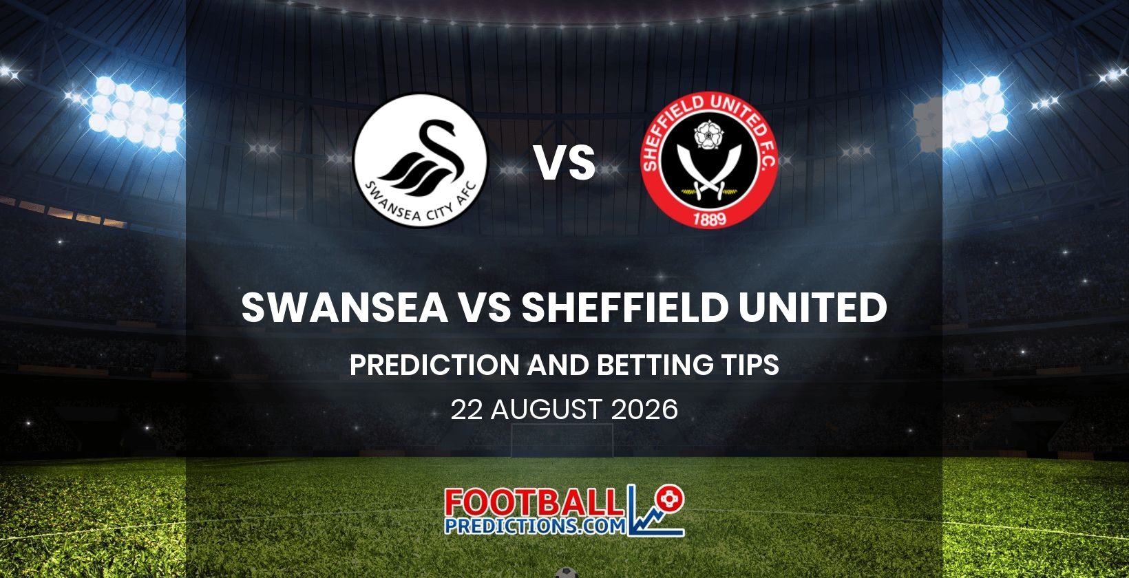 Swansea vs Sheffield United Prediction and Betting Tips 22 August 2026