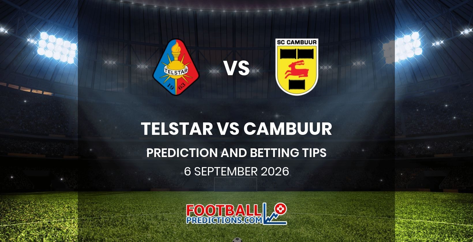 Telstar vs Cambuur Prediction and Betting Tips 6 September 2026