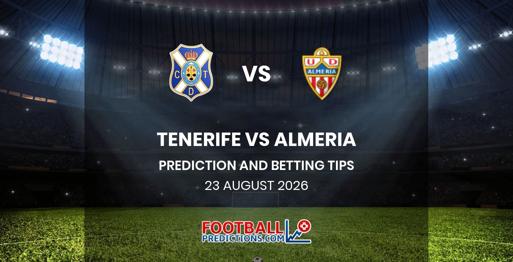 Tenerife vs Almeria Prediction and Betting Tips 23 August 2026