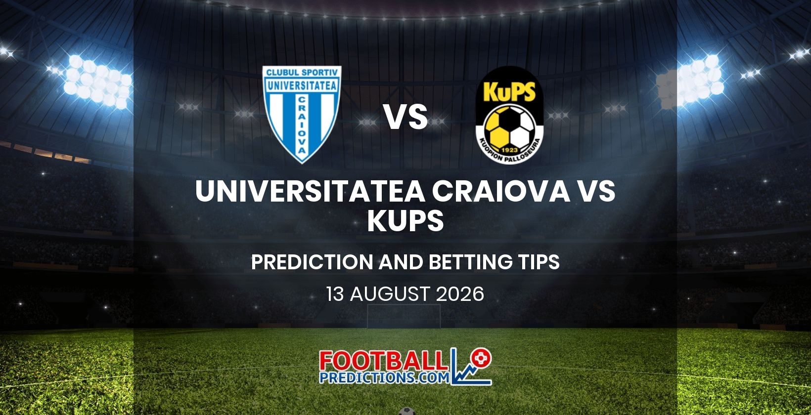 Universitatea Craiova vs KuPS Prediction and Betting Tips 13 August 2026