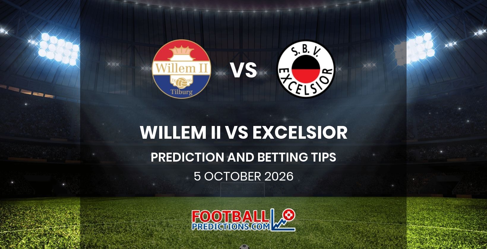 Willem II vs Excelsior Prediction and Betting Tips 5 October 2026