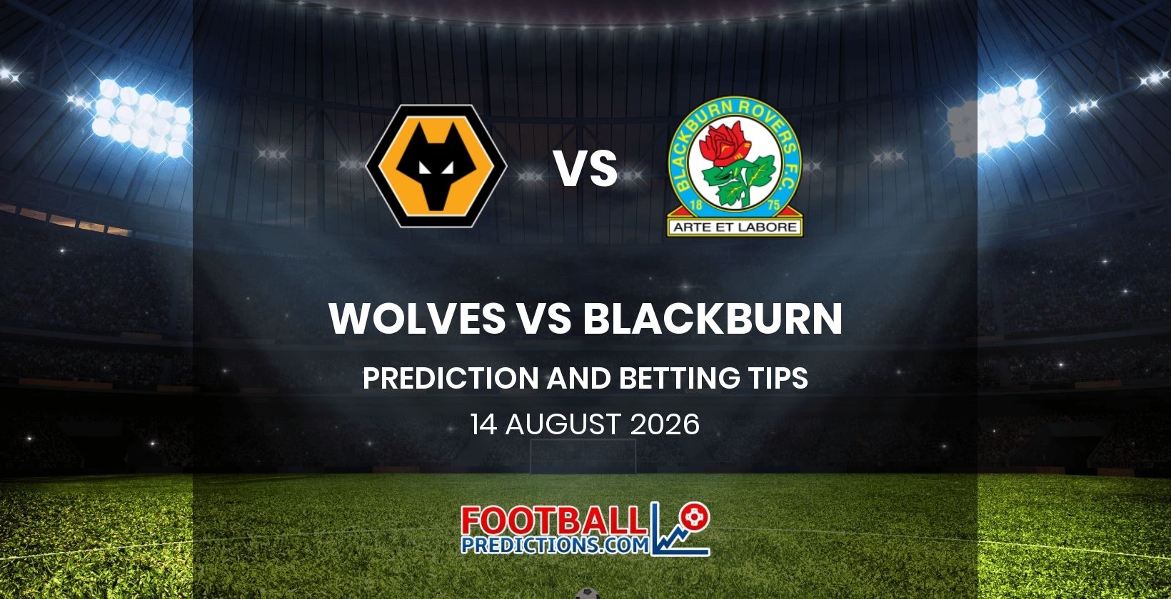Wolves vs Blackburn Prediction and Betting Tips 14 August 2026