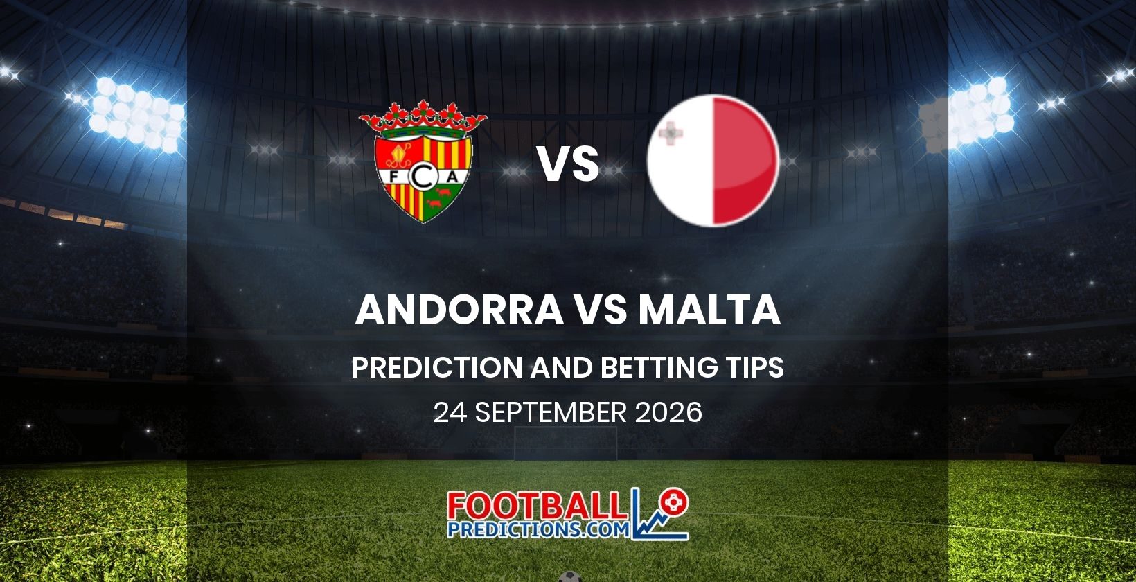 Andorra vs Malta Prediction and Betting Tips 24 September 2026