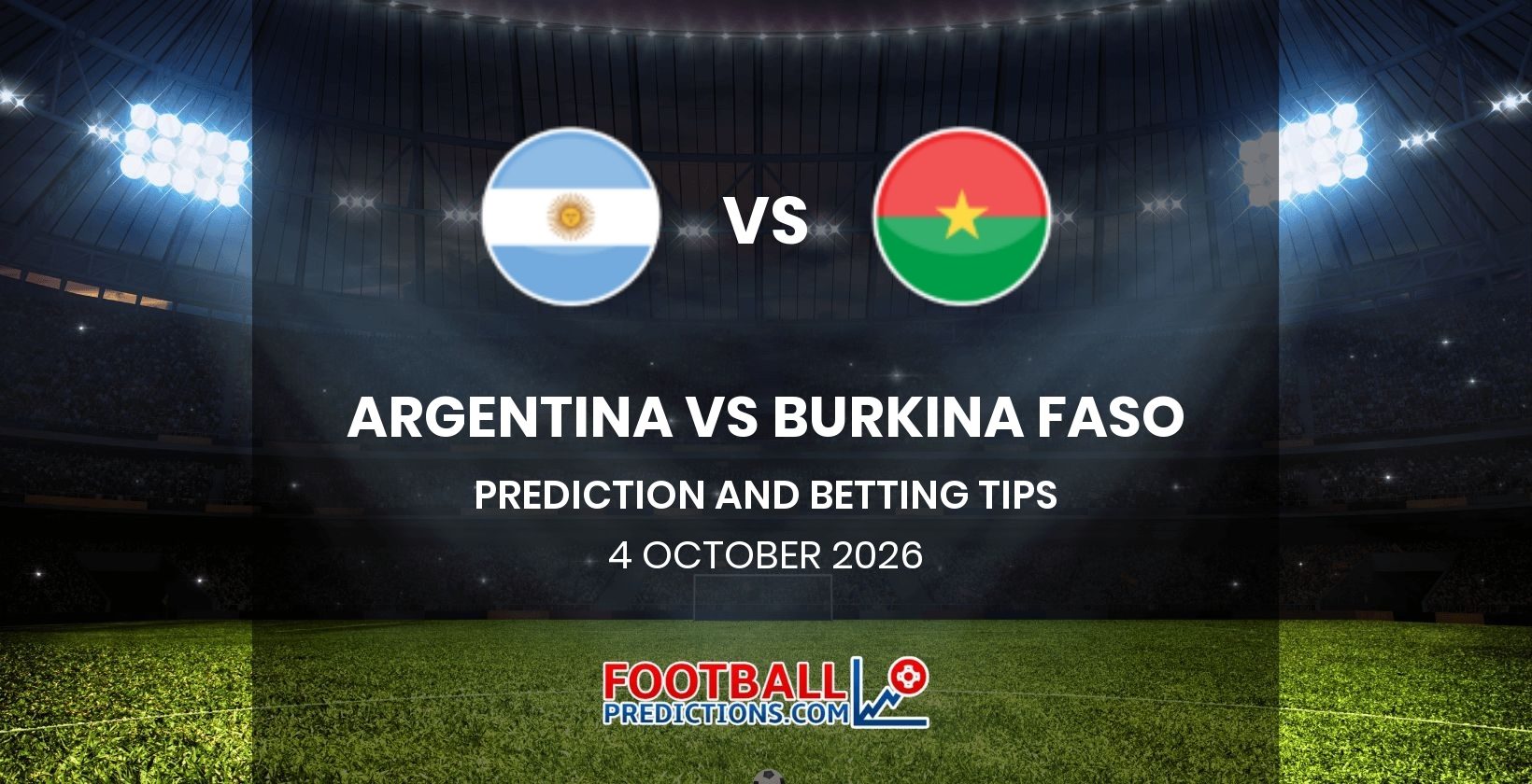 Argentina vs Burkina Faso Prediction and Betting Tips 4 October 2026