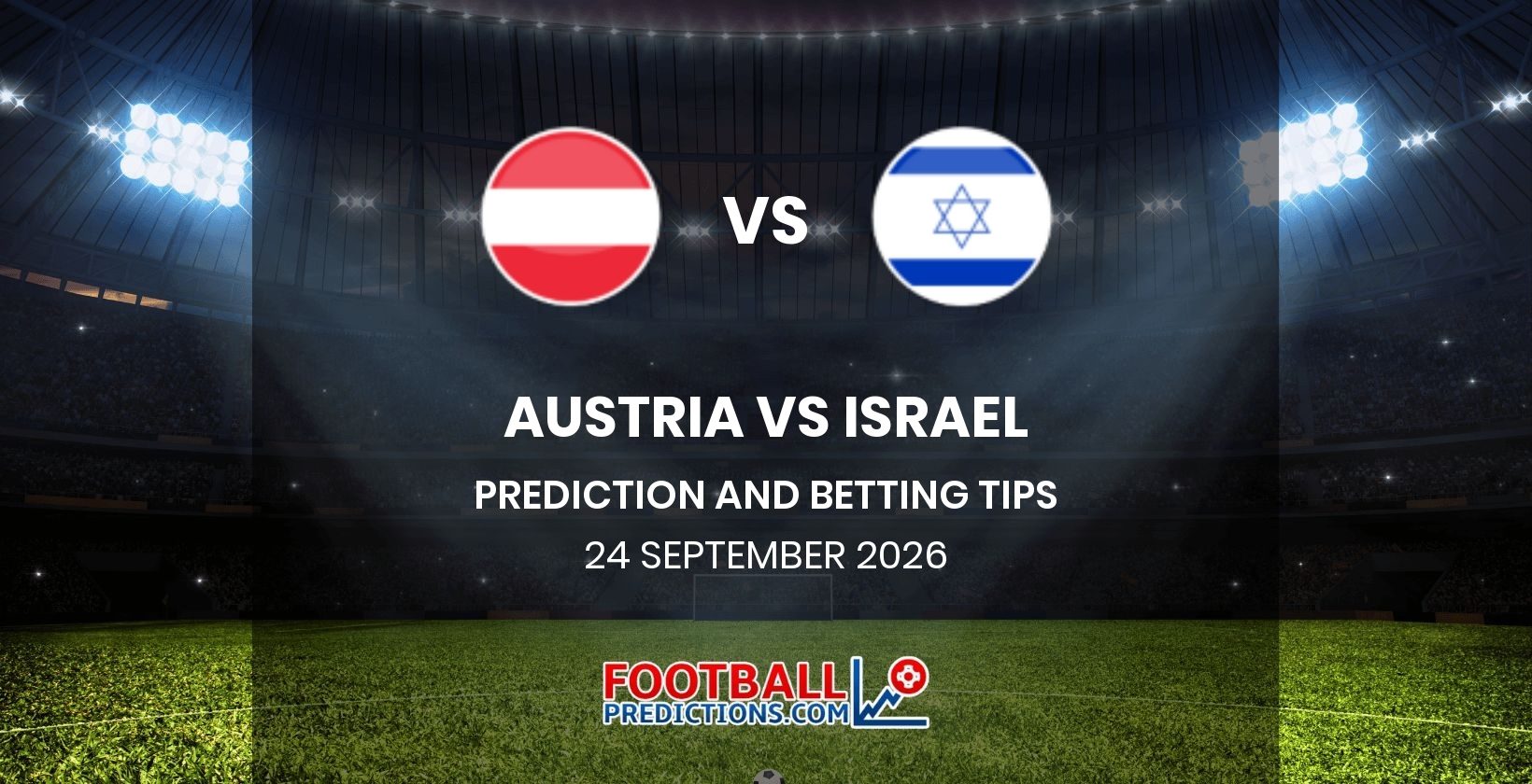 Austria vs Israel Prediction and Betting Tips 24 September 2026