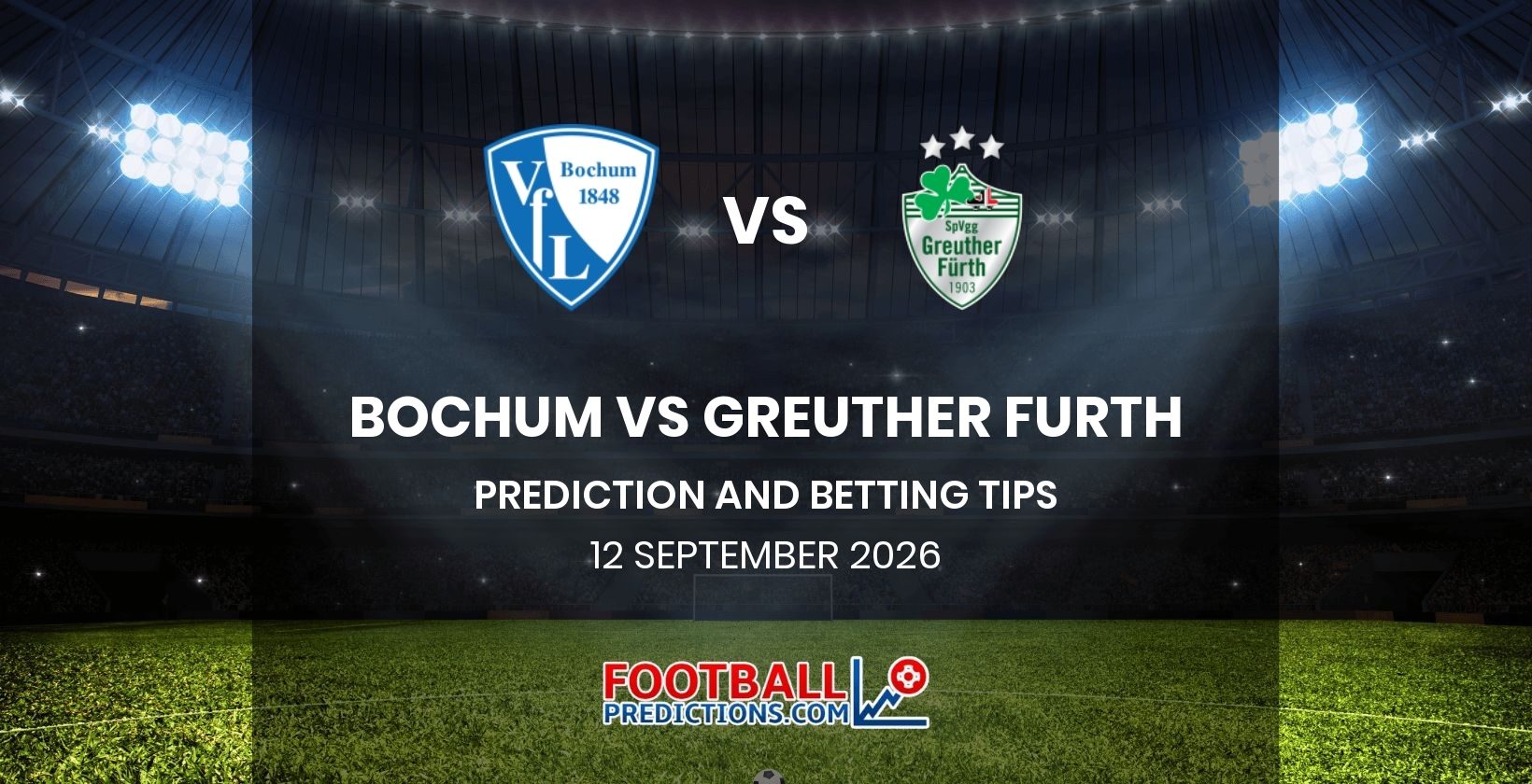 Bochum vs Greuther Furth Prediction and Betting Tips 12 September 2026